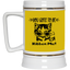 Gots To Be Kitten Me-Beer Stein 22oz.