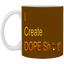 Dope Sh!t-11oz White Mug