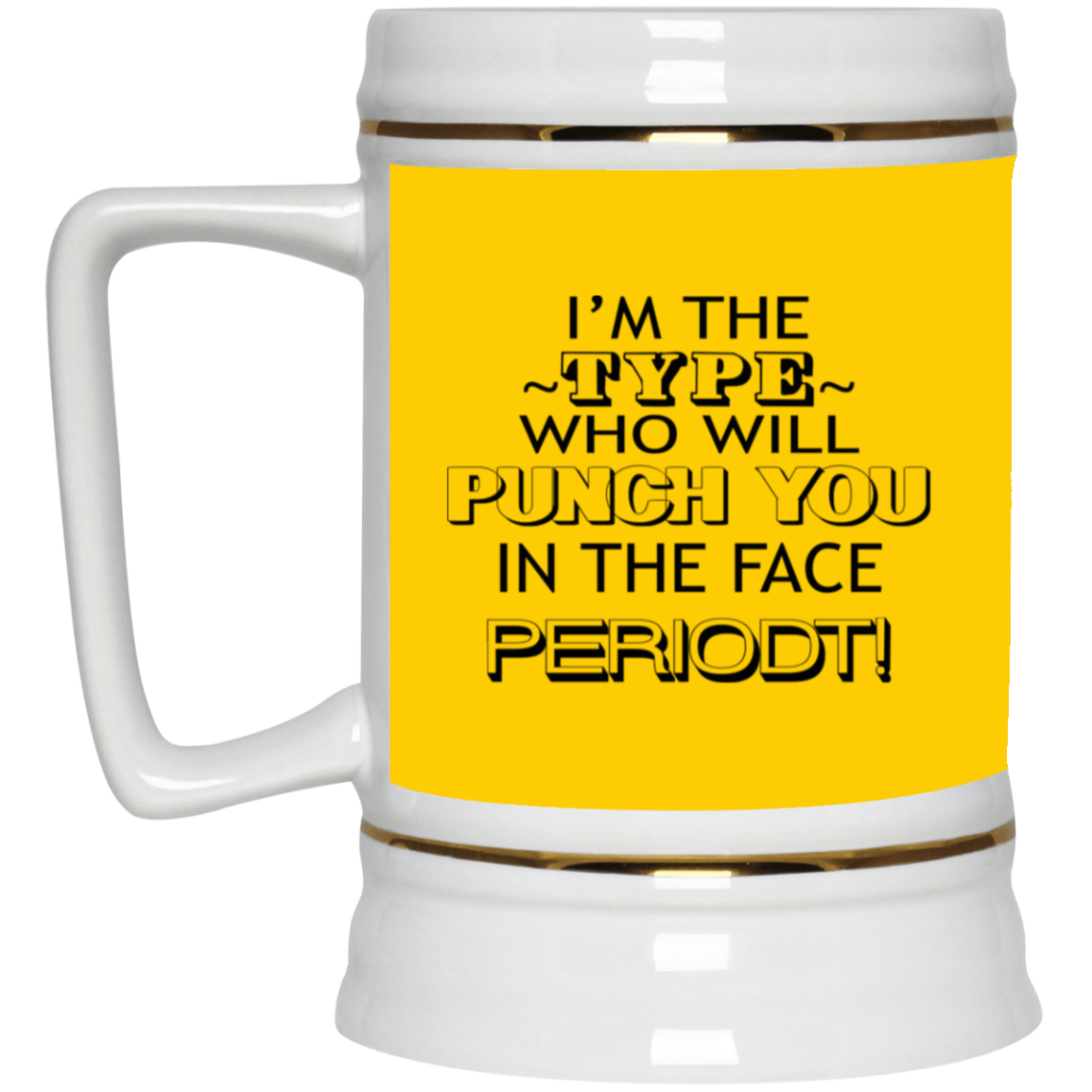 Punch You-Beer Stein 22oz.