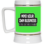 Mind Yours or Invest-Beer Stein 22oz.
