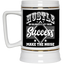 Hustle in Silence-Beer Stein 22oz.
