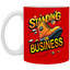 Standing on Business-Tim Boot-11oz White Mug