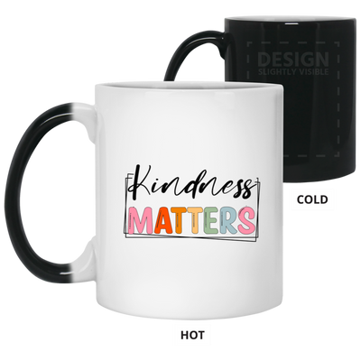 Kindness Matters-11oz Color Changing Mug