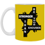 Be Stronger-11oz White Mug