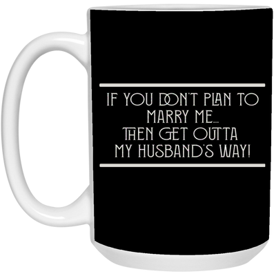 Marry Me-15oz White Mug