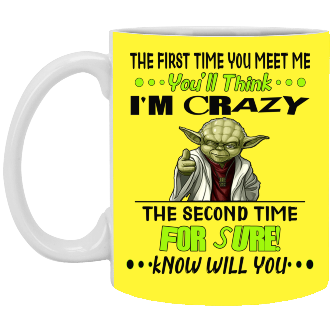 Crazy Yoda-11oz White Mug