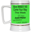 More Money-Beer Stein 22oz.