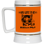 Gots To Be Kitten Me-Beer Stein 22oz.