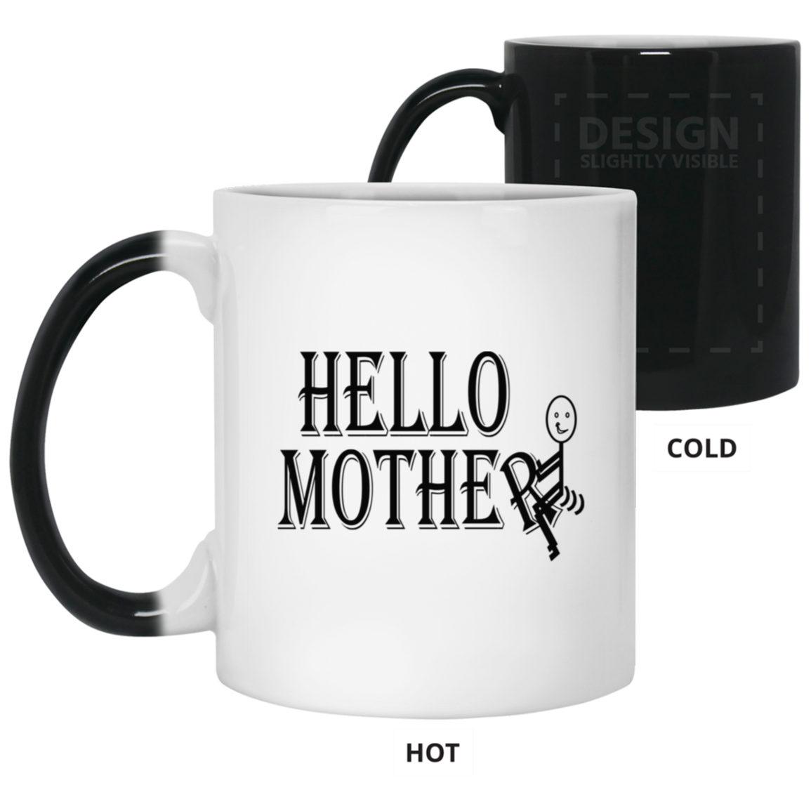 Hello Mother-11oz Color Changing Mug