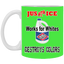 Justice System-11oz White Mug