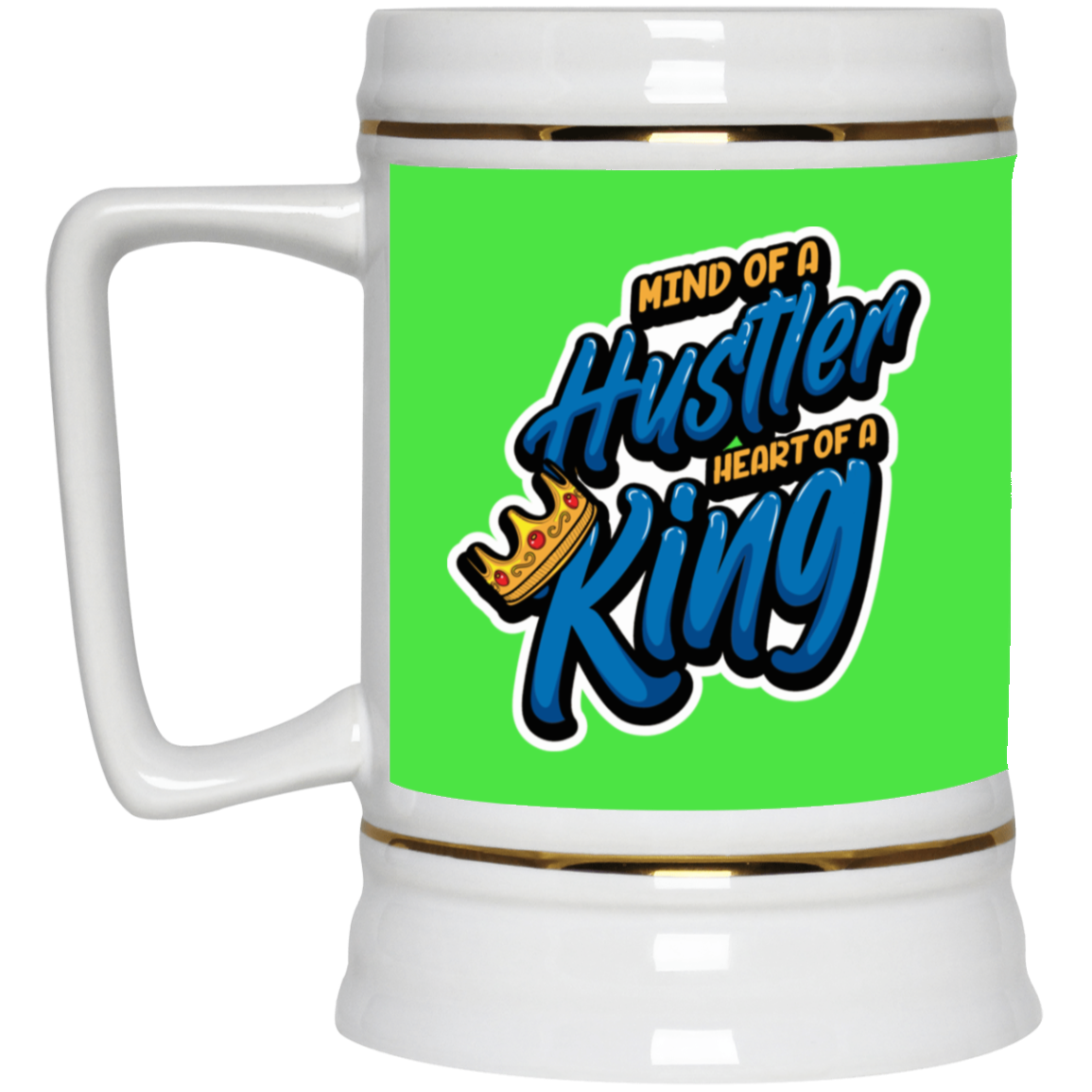 Mind of a Hustler-Beer Stein 22oz.