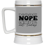 Nope-Beer Stein 22oz.