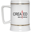 Created With Purpose-Beer Stein 22oz.