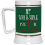 Psychotic-Wife-Beer Stein 22oz.