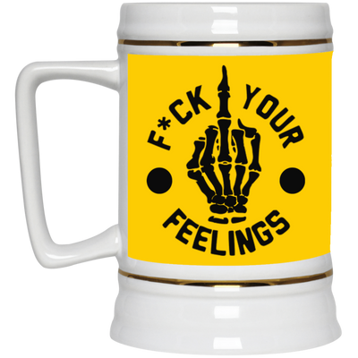 Fu(k Your Feelings-Middle Finger-Beer Stein 22oz.
