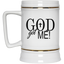 God Got Me- Beer Stein 22oz.