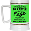 Rattle My Cage-Beer Stein 22oz.
