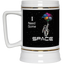 I Need Space-Beer Stein 22oz.